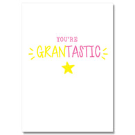 You'Re Grantastic Grandma Card